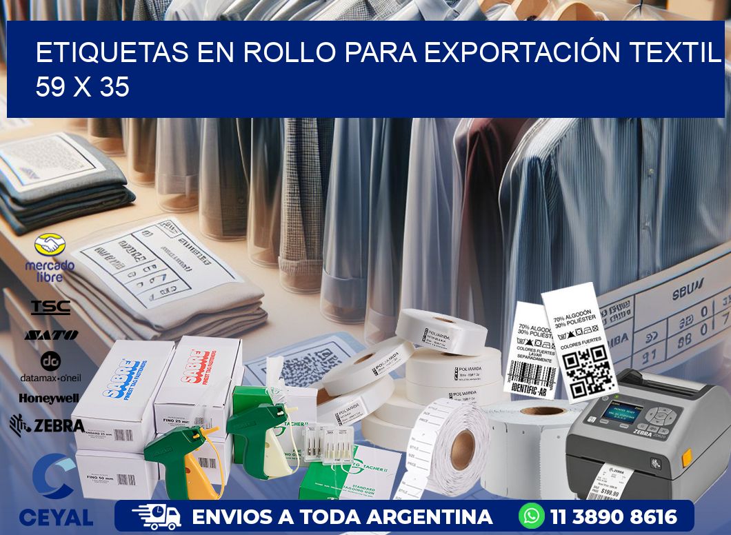 ETIQUETAS EN ROLLO PARA EXPORTACIÓN TEXTIL  59 x 35