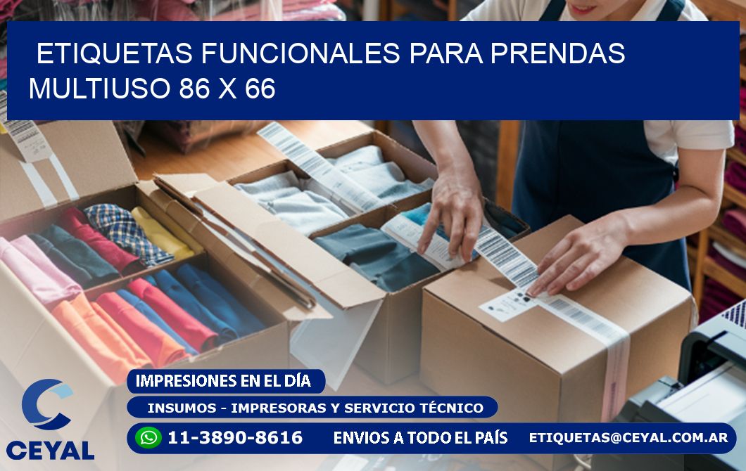 ETIQUETAS FUNCIONALES PARA PRENDAS MULTIUSO 86 x 66