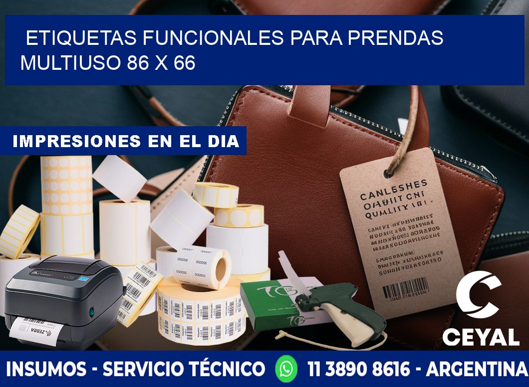 ETIQUETAS FUNCIONALES PARA PRENDAS MULTIUSO 86 x 66