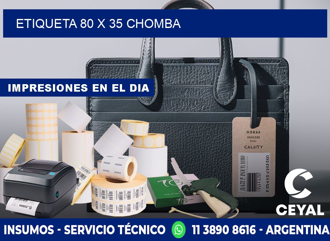 Etiqueta 80 x 35 chomba