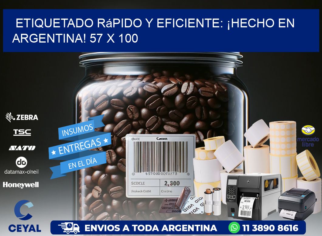 Etiquetado Rápido y Eficiente: ¡Hecho en Argentina! 57 x 100