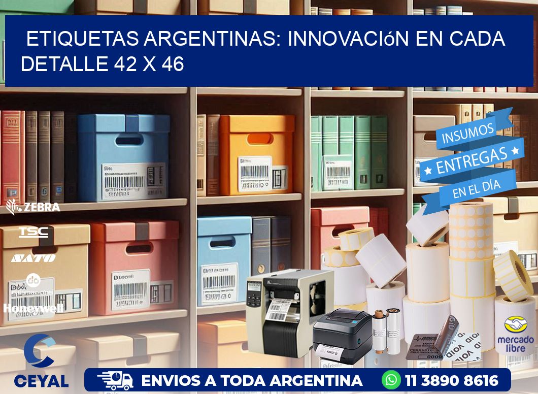 Etiquetas Argentinas: Innovación en Cada Detalle 42 x 46