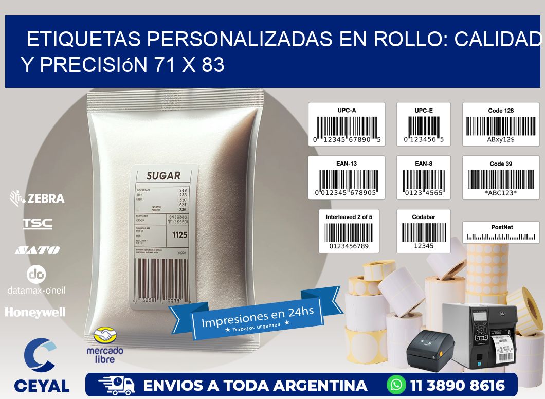 Etiquetas Personalizadas en Rollo: Calidad y Precisión 71 x 83