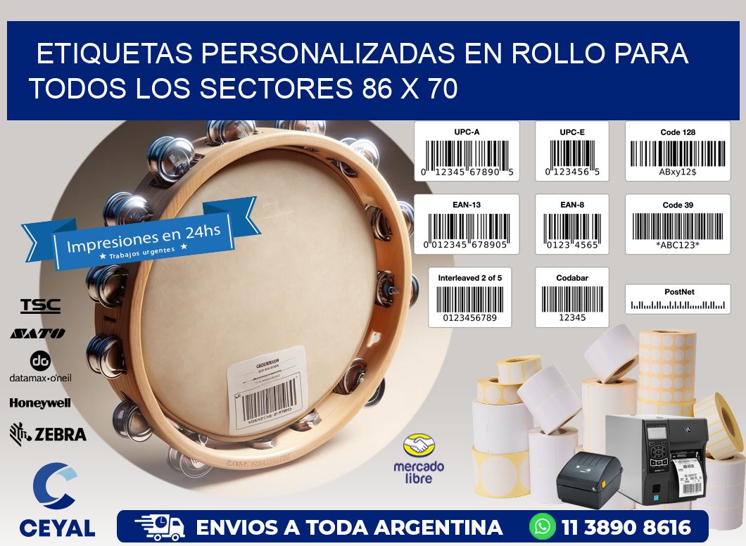 Etiquetas Personalizadas en Rollo para Todos los Sectores 86 x 70