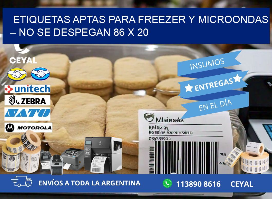 Etiquetas aptas para freezer y microondas – No se despegan 86 x 20