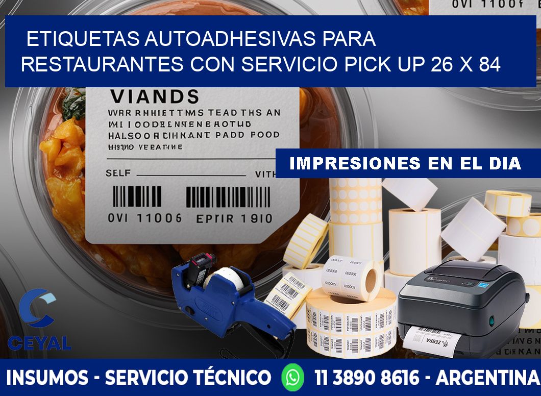 Etiquetas autoadhesivas para restaurantes con servicio pick up 26 x 84