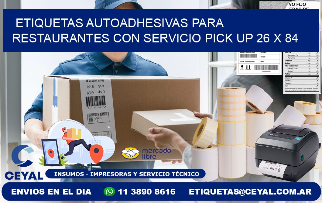 Etiquetas autoadhesivas para restaurantes con servicio pick up 26 x 84