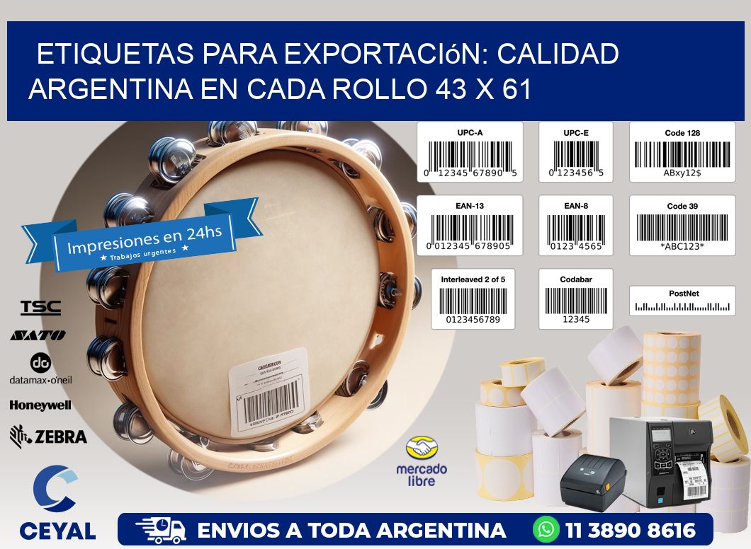 Etiquetas para Exportación: Calidad Argentina en Cada Rollo 43 x 61