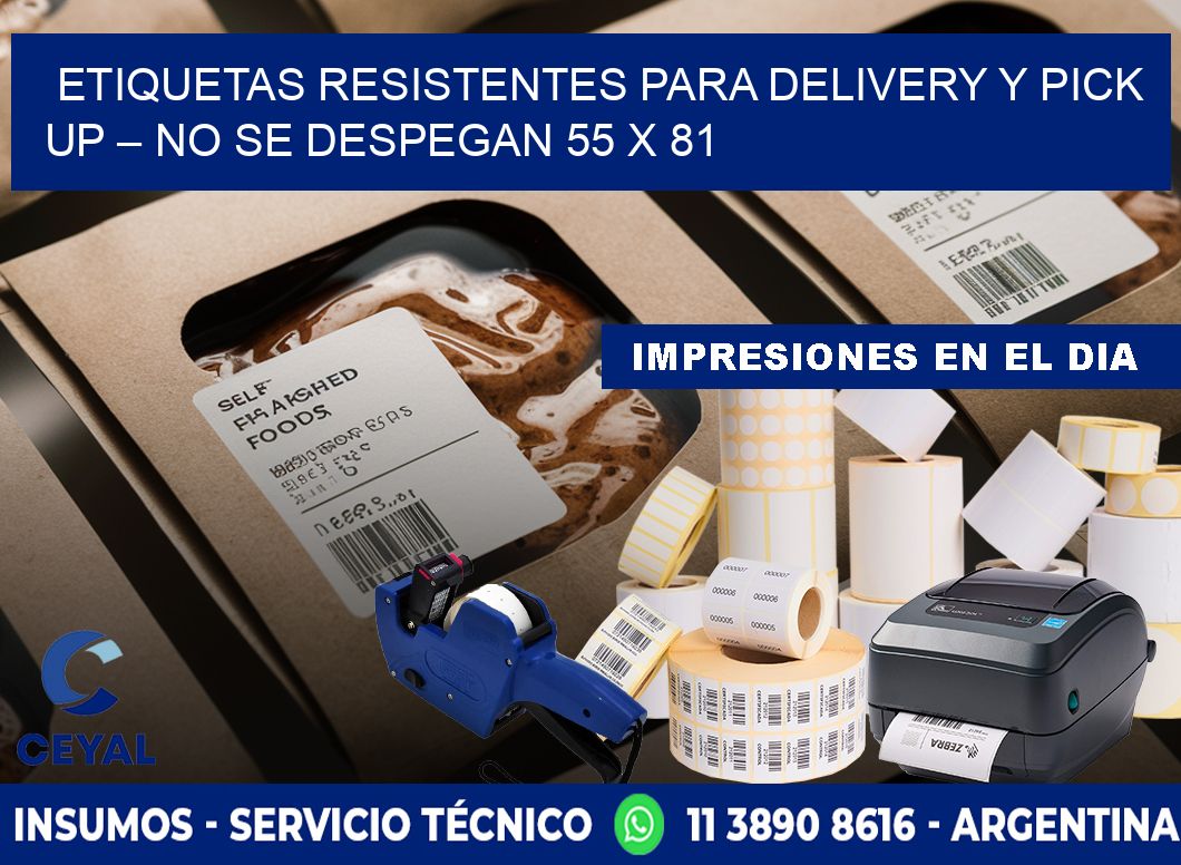 Etiquetas resistentes para delivery y pick up – No se despegan 55 x 81