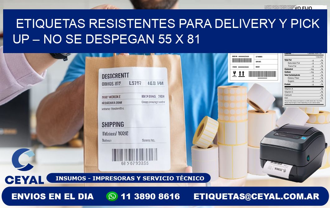 Etiquetas resistentes para delivery y pick up – No se despegan 55 x 81