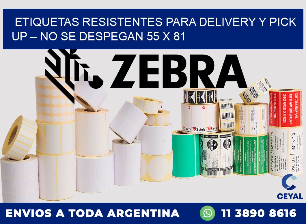 Etiquetas resistentes para delivery y pick up – No se despegan 55 x 81