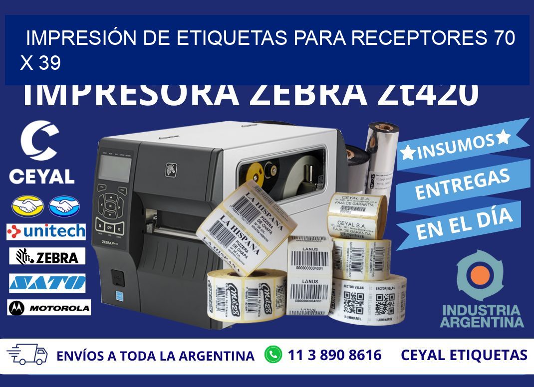 IMPRESIÓN DE ETIQUETAS PARA RECEPTORES 70 x 39