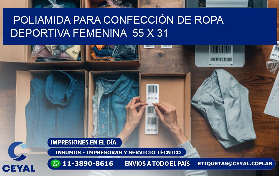 POLIAMIDA PARA CONFECCIÓN DE ROPA DEPORTIVA FEMENINA  55 x 31