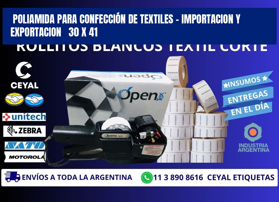 POLIAMIDA PARA CONFECCIÓN DE TEXTILES - IMPORTACION Y EXPORTACION   30 x 41