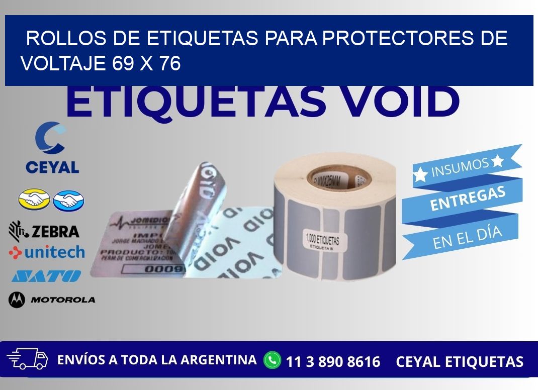 ROLLOS DE ETIQUETAS PARA PROTECTORES DE VOLTAJE 69 x 76