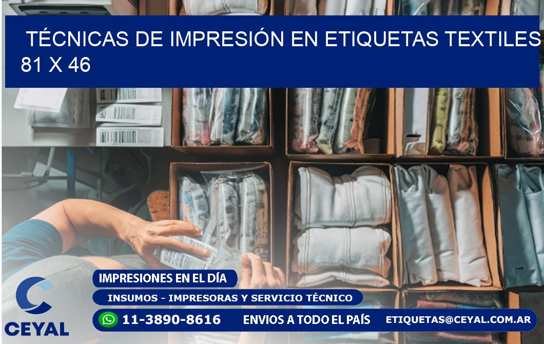 TÉCNICAS DE IMPRESIÓN EN ETIQUETAS TEXTILES 81 x 46