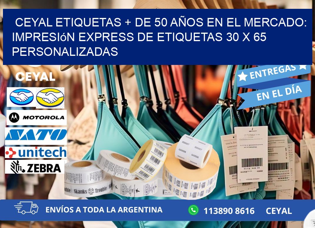 CEYAL ETIQUETAS + DE 50 AÑOS EN EL MERCADO: Impresión Express de Etiquetas 30 x 65 Personalizadas