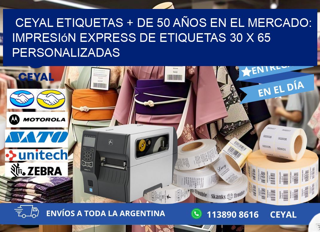 CEYAL ETIQUETAS + DE 50 AÑOS EN EL MERCADO: Impresión Express de Etiquetas 30 x 65 Personalizadas