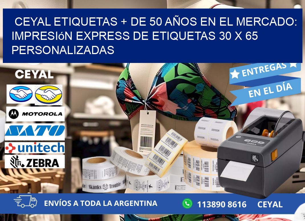 CEYAL ETIQUETAS + DE 50 AÑOS EN EL MERCADO: Impresión Express de Etiquetas 30 x 65 Personalizadas