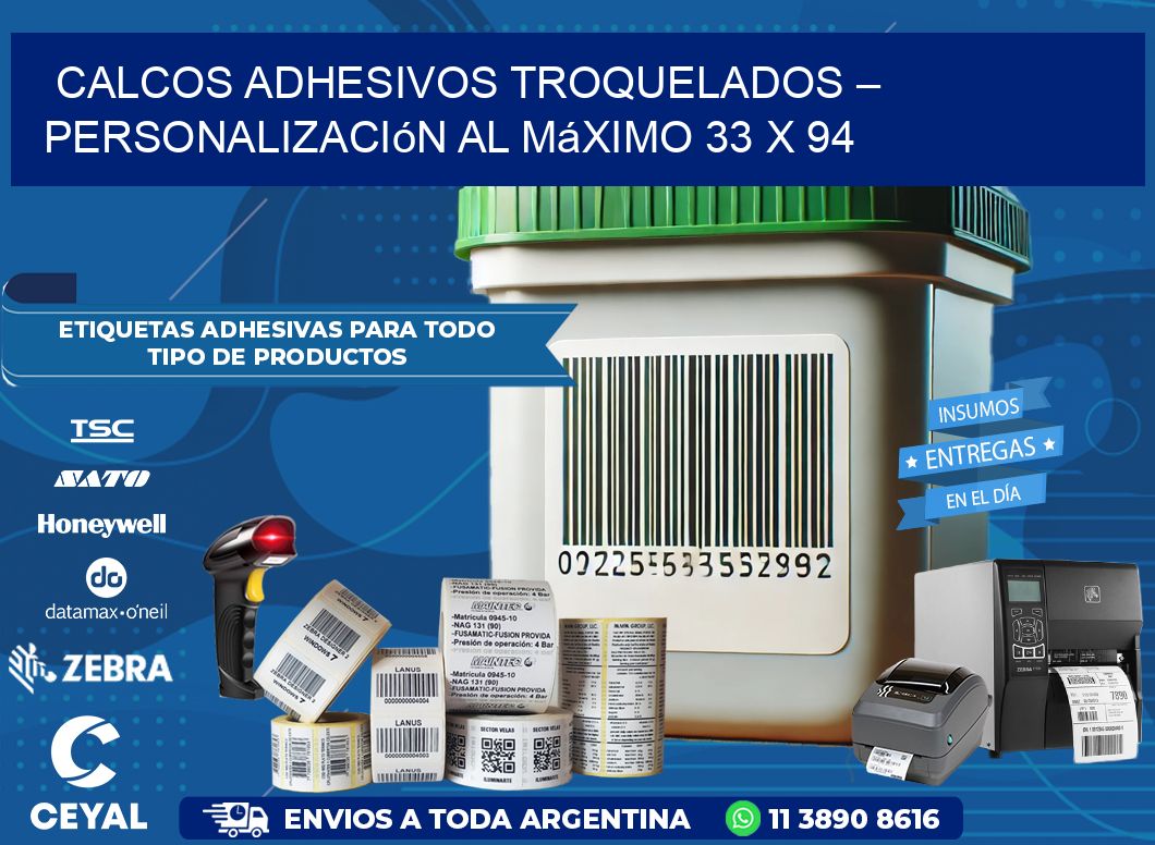 Calcos Adhesivos Troquelados – Personalización al Máximo 33 x 94