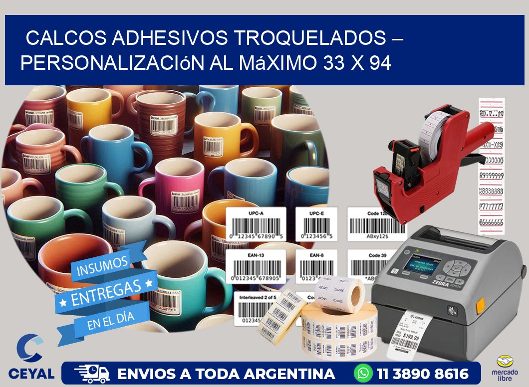 Calcos Adhesivos Troquelados – Personalización al Máximo 33 x 94