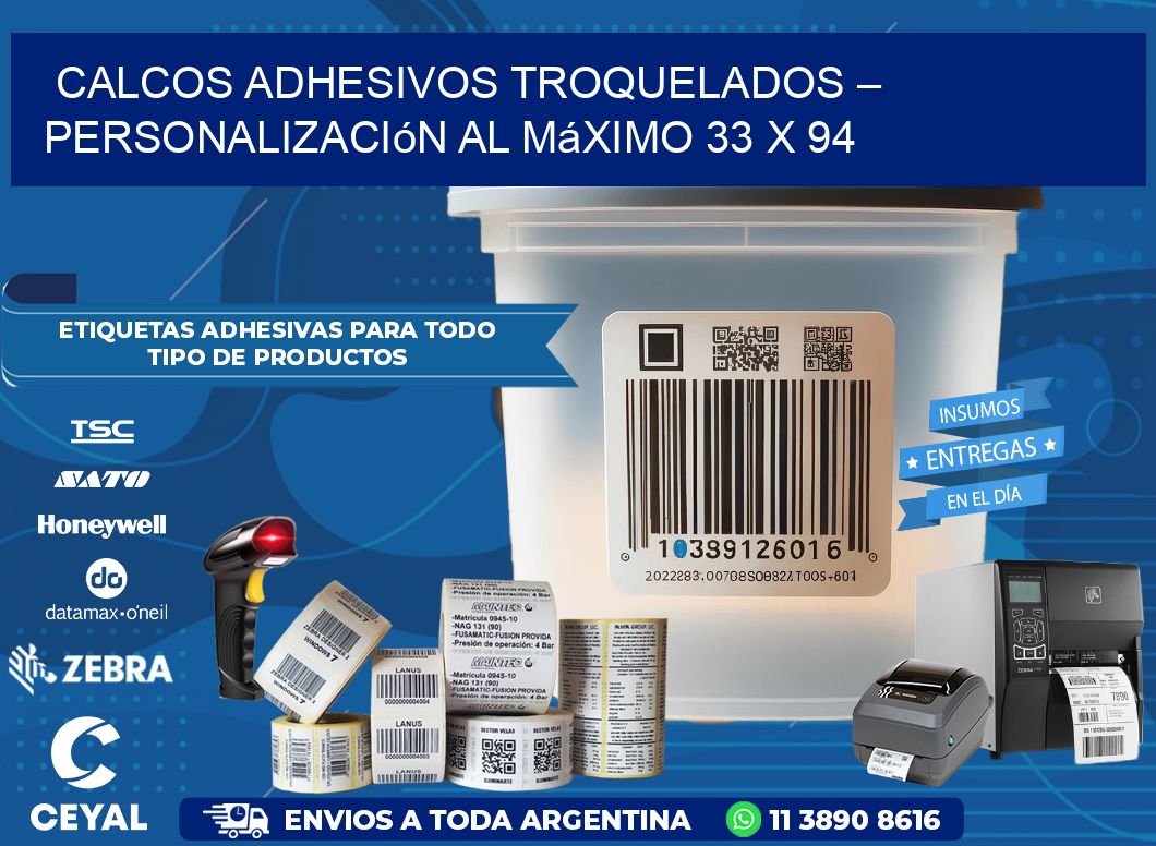 Calcos Adhesivos Troquelados – Personalización al Máximo 33 x 94