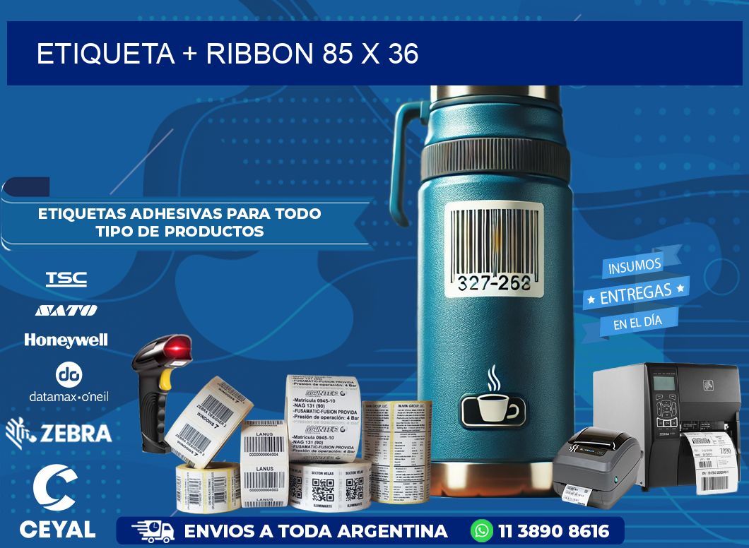 ETIQUETA + RIBBON 85 x 36