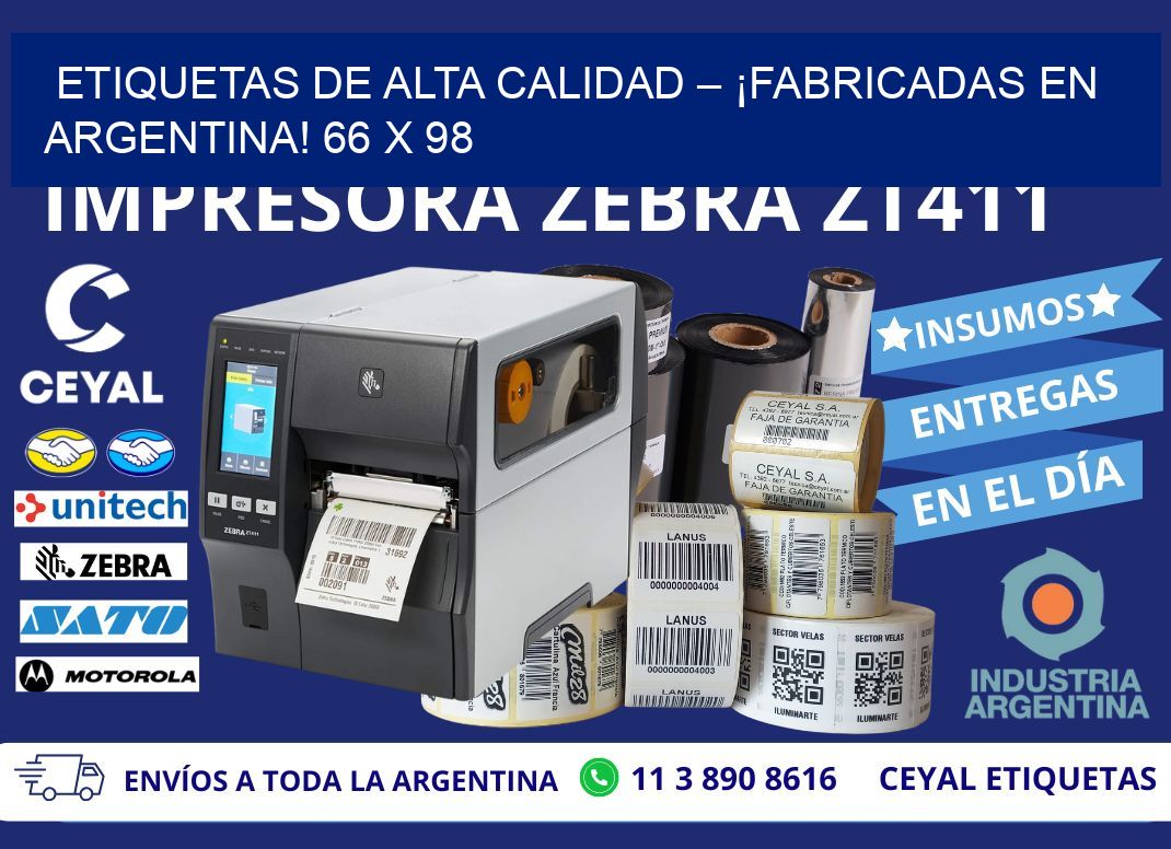 ETIQUETAS DE ALTA CALIDAD – ¡FABRICADAS EN ARGENTINA! 66 x 98