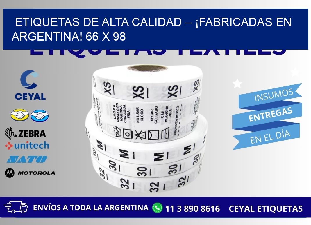 ETIQUETAS DE ALTA CALIDAD – ¡FABRICADAS EN ARGENTINA! 66 x 98