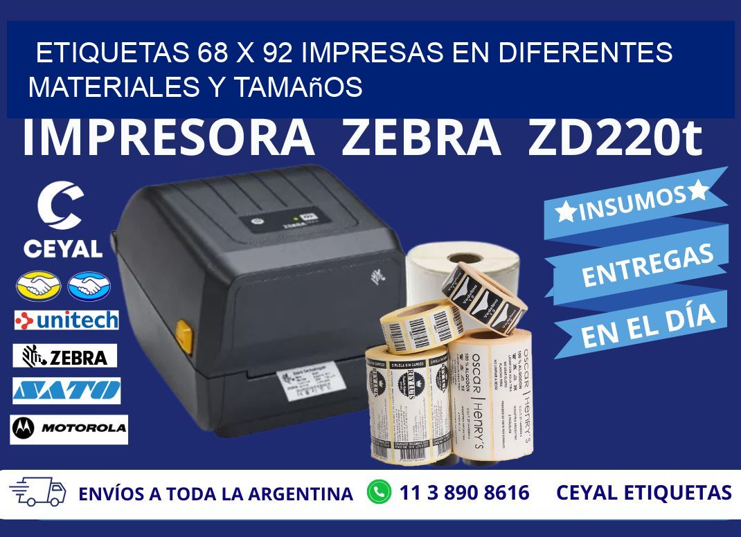 Etiquetas 68 x 92 Impresas en Diferentes Materiales y Tamaños