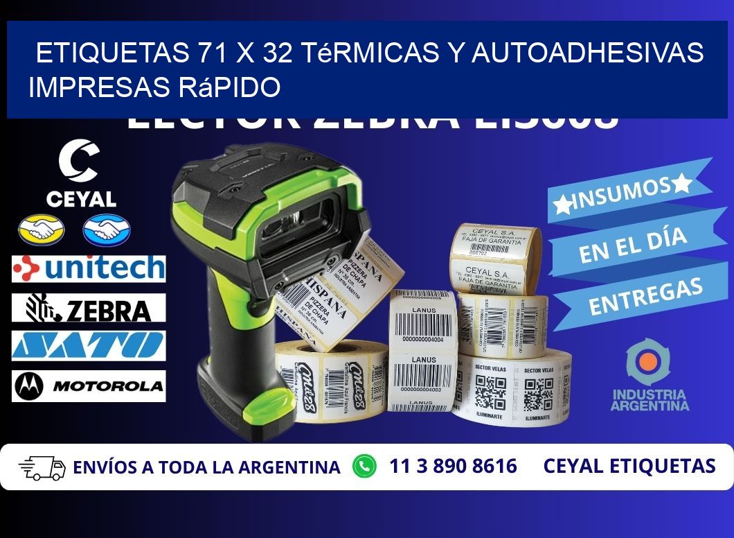 Etiquetas 71 x 32 Térmicas y Autoadhesivas Impresas Rápido