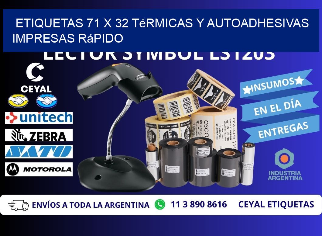 Etiquetas 71 x 32 Térmicas y Autoadhesivas Impresas Rápido