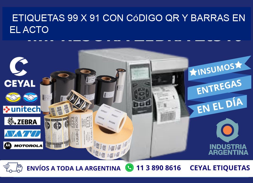 Etiquetas 99 x 91 con Código QR y Barras en el Acto