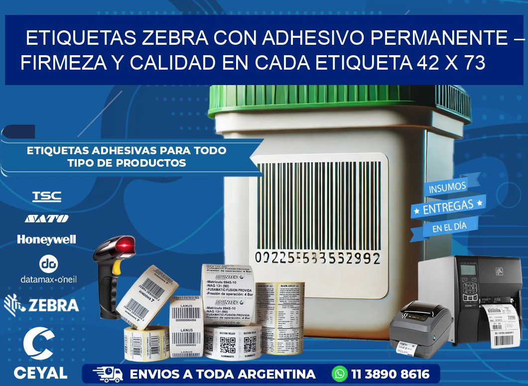 Etiquetas Zebra con Adhesivo Permanente – Firmeza y Calidad en Cada Etiqueta 42 x 73