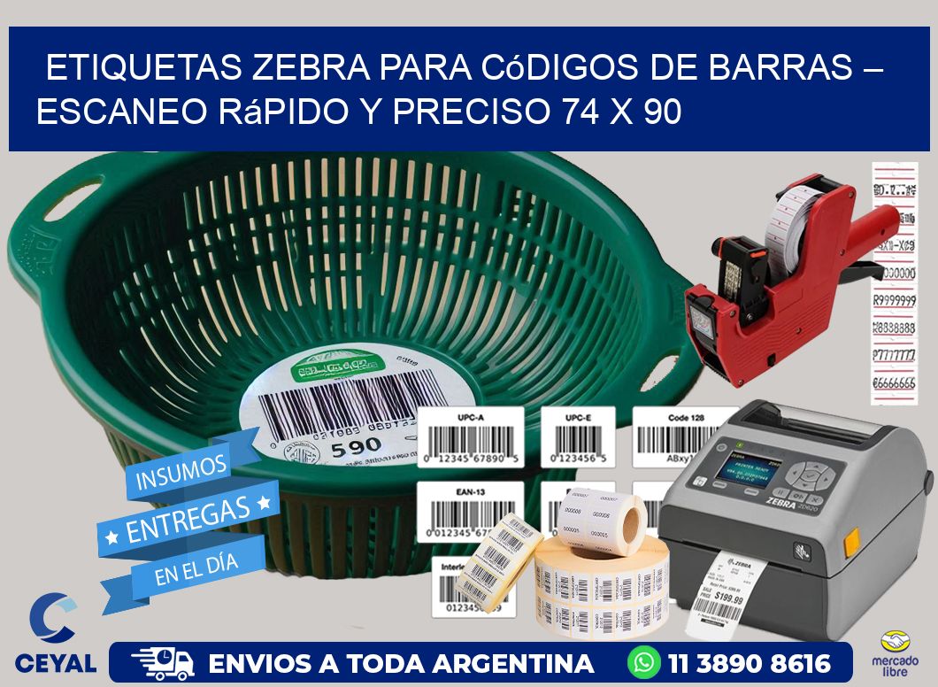 Etiquetas Zebra para Códigos de Barras – Escaneo Rápido y Preciso 74 x 90