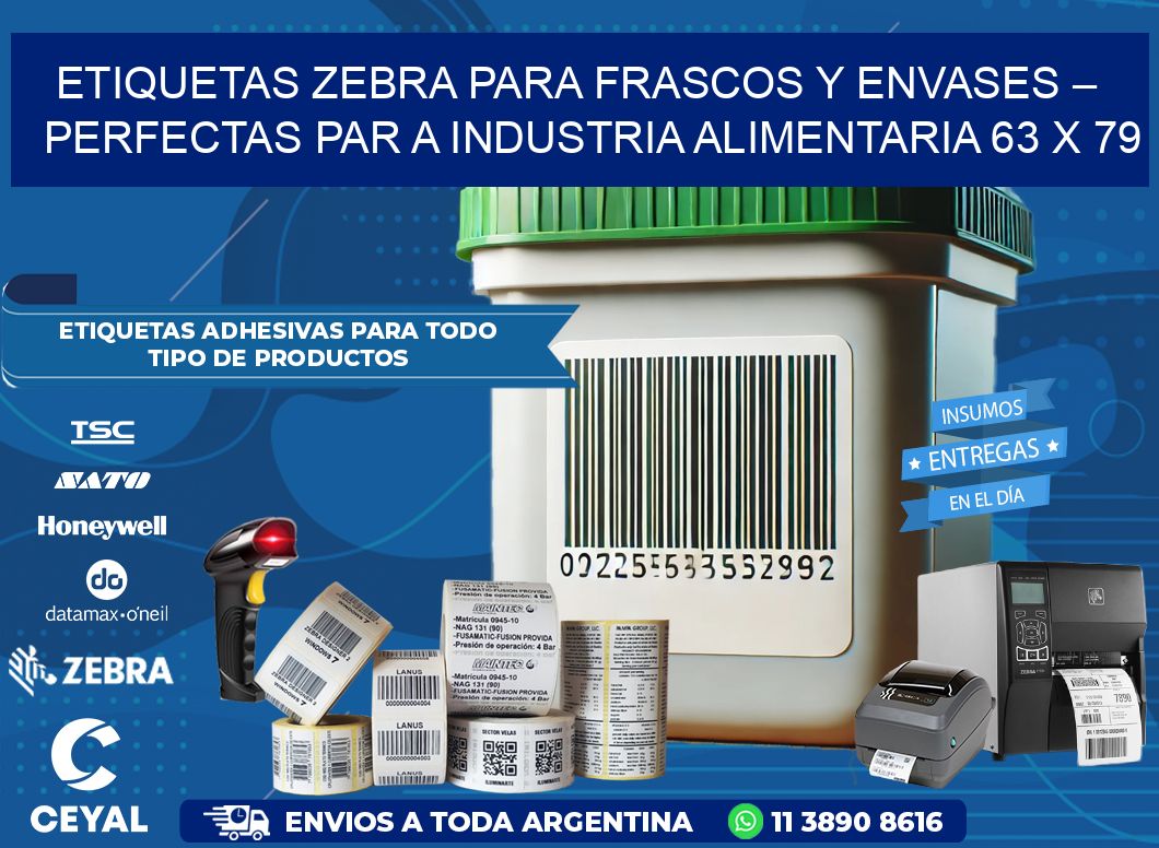 Etiquetas Zebra para Frascos y Envases – Perfectas par a Industria Alimentaria 63 x 79