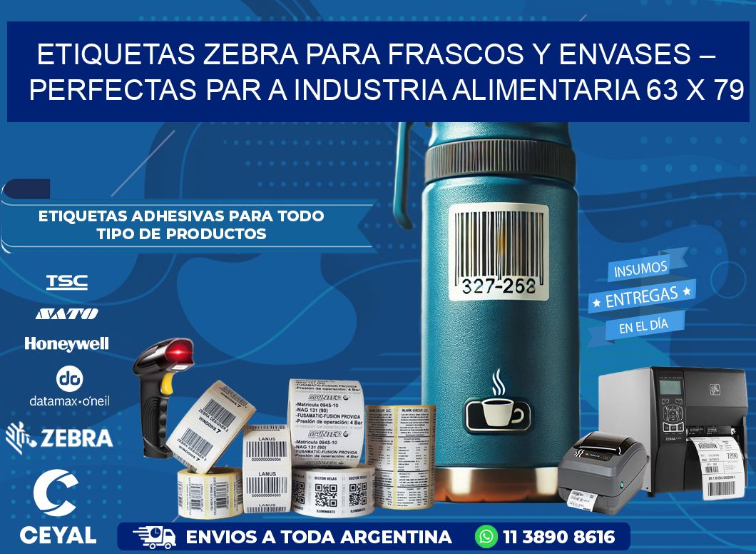 Etiquetas Zebra para Frascos y Envases – Perfectas par a Industria Alimentaria 63 x 79