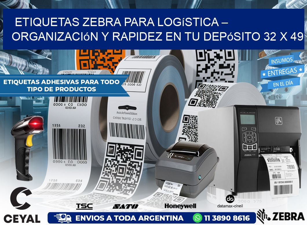 Etiquetas Zebra para Logística – Organización y Rapidez en tu Depósito 32 x 49