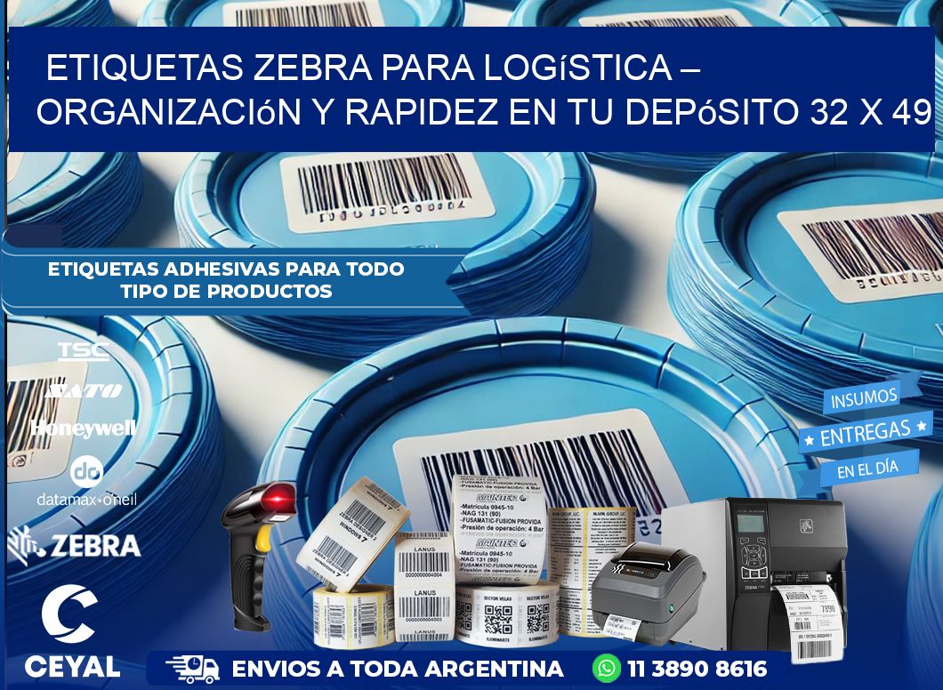 Etiquetas Zebra para Logística – Organización y Rapidez en tu Depósito 32 x 49