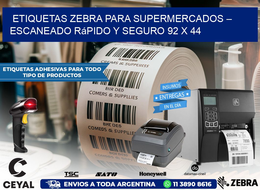 Etiquetas Zebra para Supermercados – Escaneado Rápido y Seguro 92 x 44