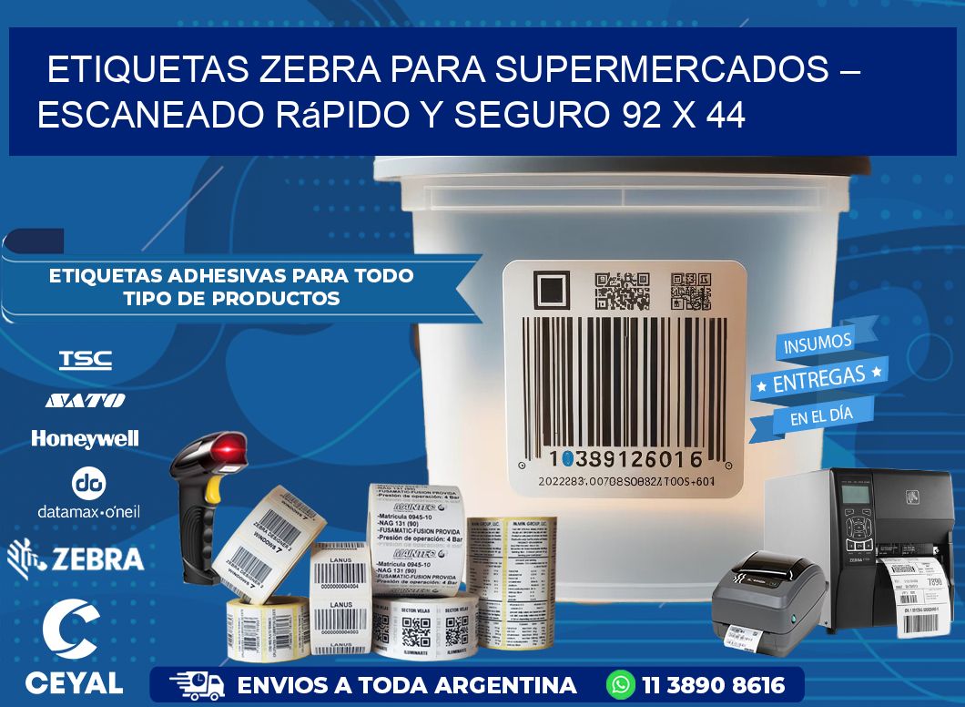 Etiquetas Zebra para Supermercados – Escaneado Rápido y Seguro 92 x 44