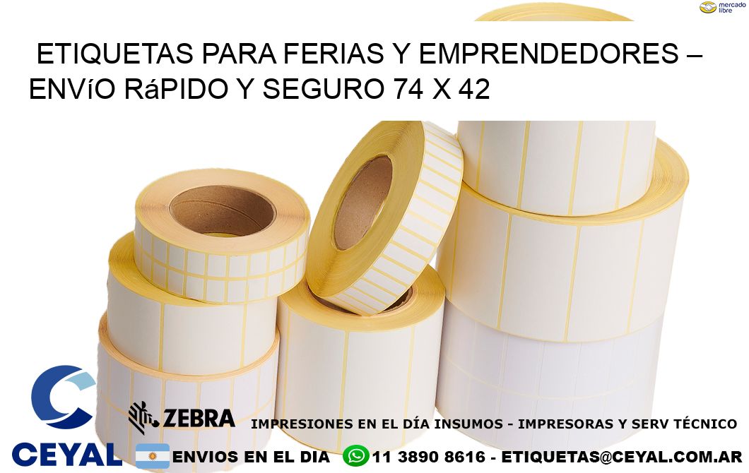 Etiquetas para Ferias y Emprendedores – Envío Rápido y Seguro 74 x 42