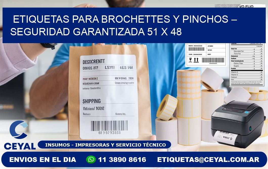 Etiquetas para brochettes y pinchos – Seguridad garantizada 51 x 48