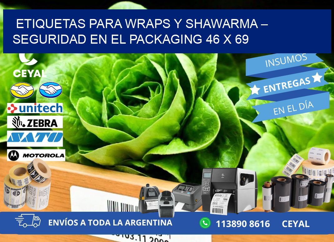 Etiquetas para wraps y shawarma – Seguridad en el packaging 46 x 69