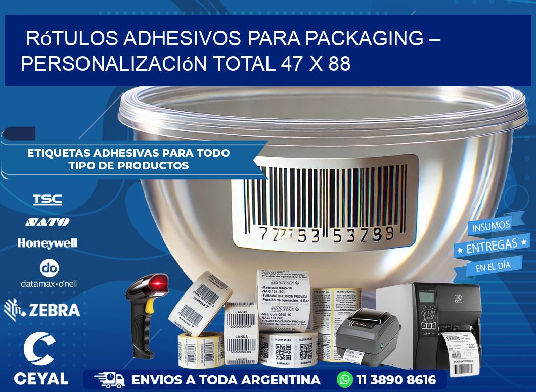 Rótulos Adhesivos para Packaging – Personalización Total 47 x 88