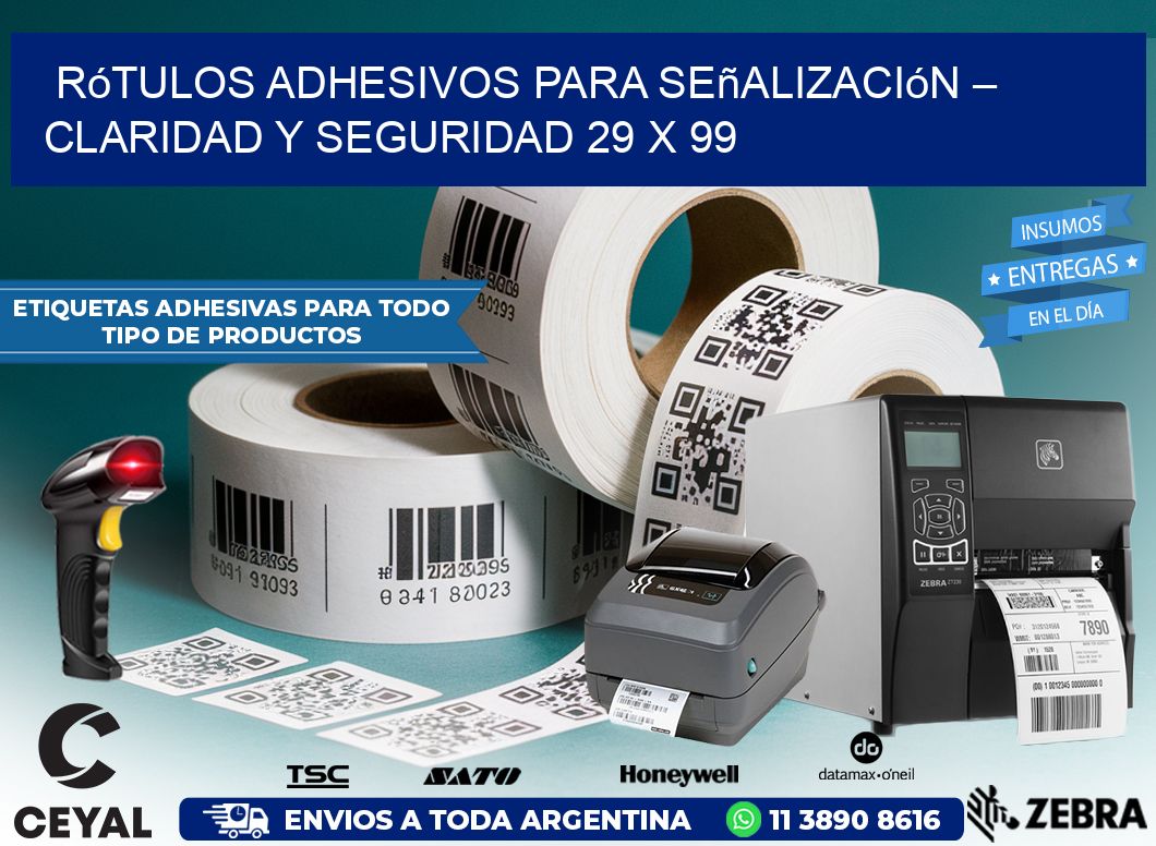 Rótulos Adhesivos para Señalización – Claridad y Seguridad 29 x 99