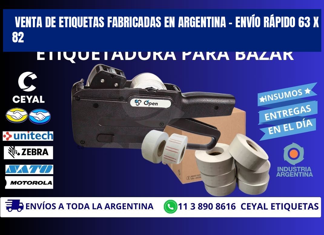 VENTA DE ETIQUETAS FABRICADAS EN ARGENTINA – ENVÍO RÁPIDO 63 x 82