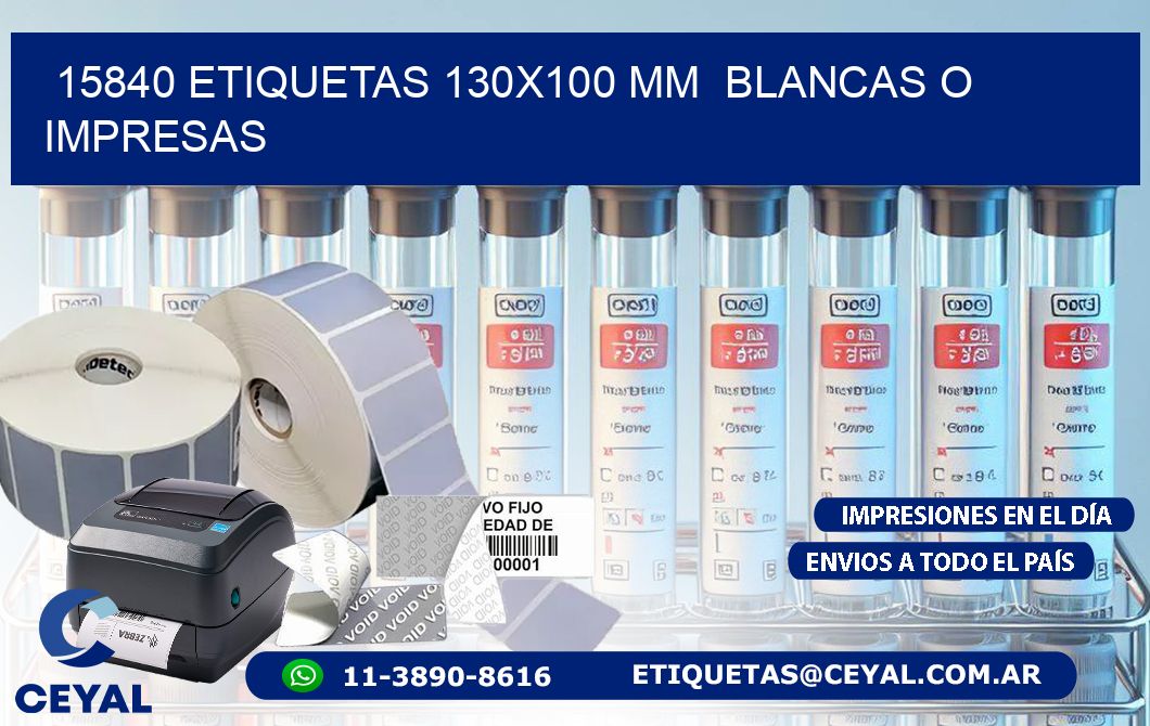 15840 ETIQUETAS 130x100 mm  BLANCAS O IMPRESAS