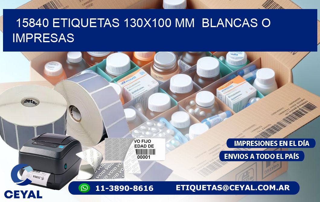 15840 ETIQUETAS 130x100 mm  BLANCAS O IMPRESAS