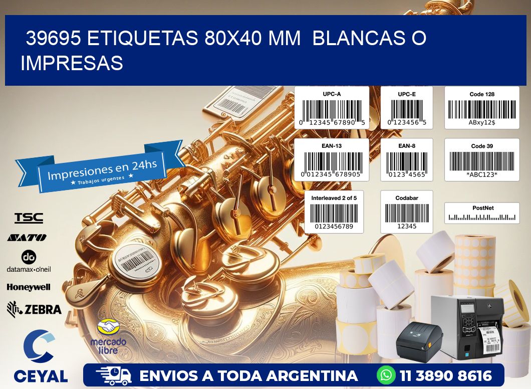 39695 ETIQUETAS 80x40 mm  BLANCAS O IMPRESAS